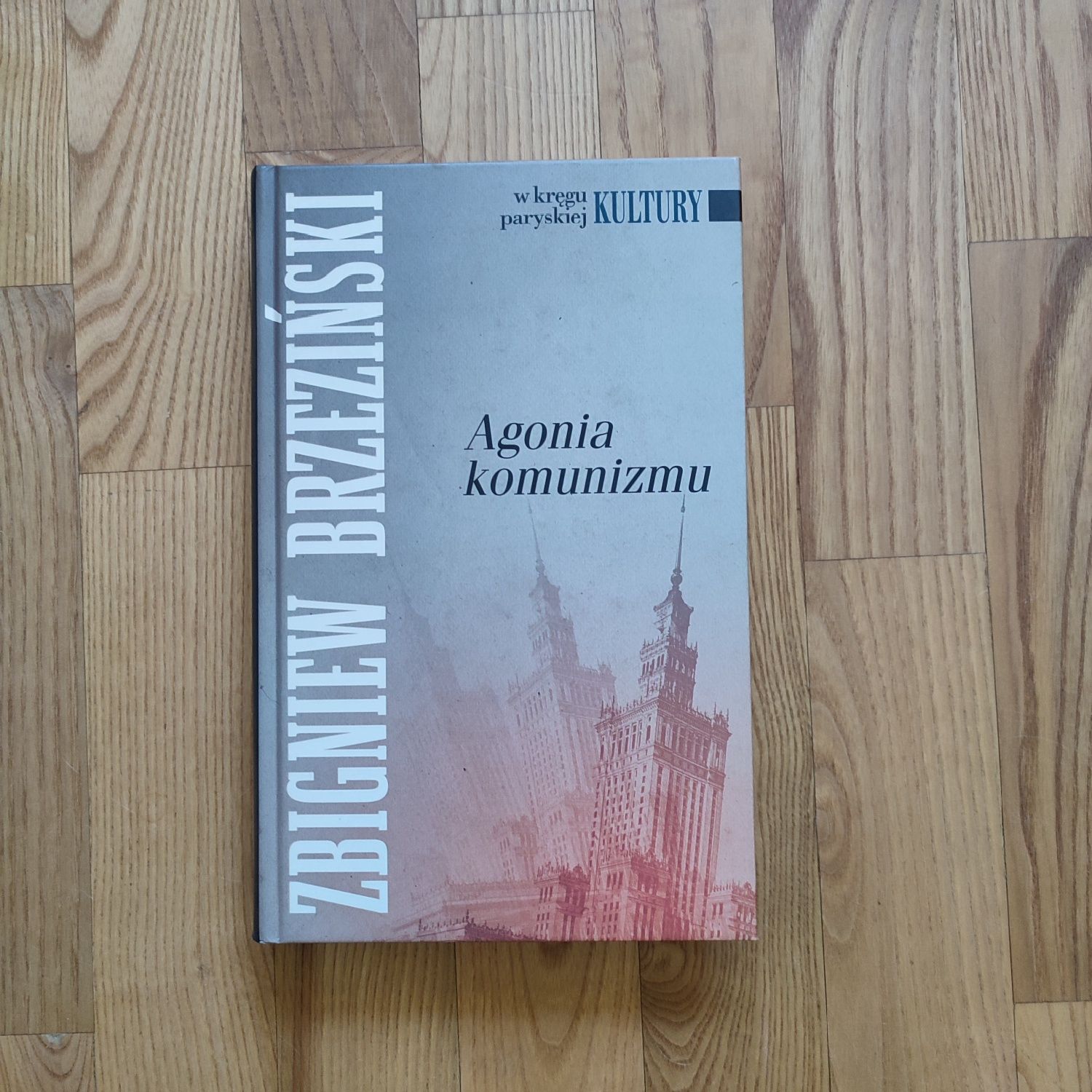 Agonia komunizmu Zbigniew Brzeziński