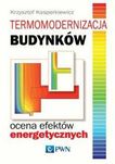Termomodernizacja budynków. Ocena efektów energetycznych