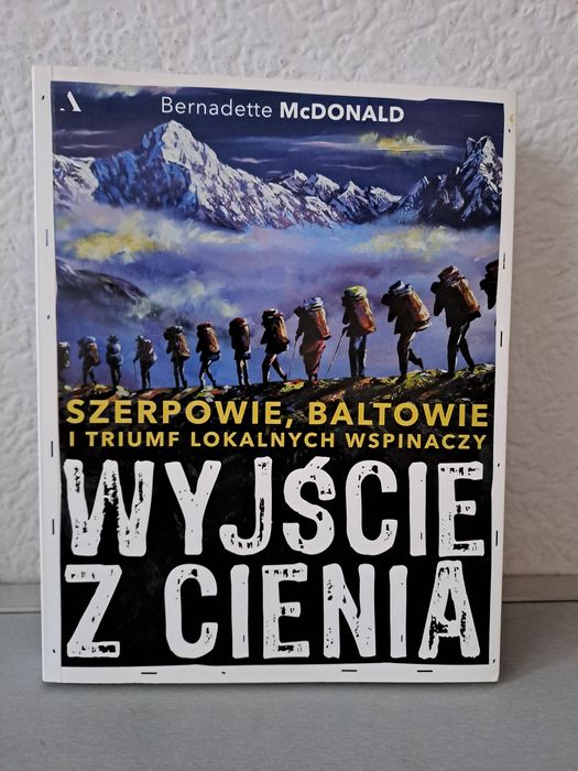 "Wyjście z cienia" Bernadette McDONALD