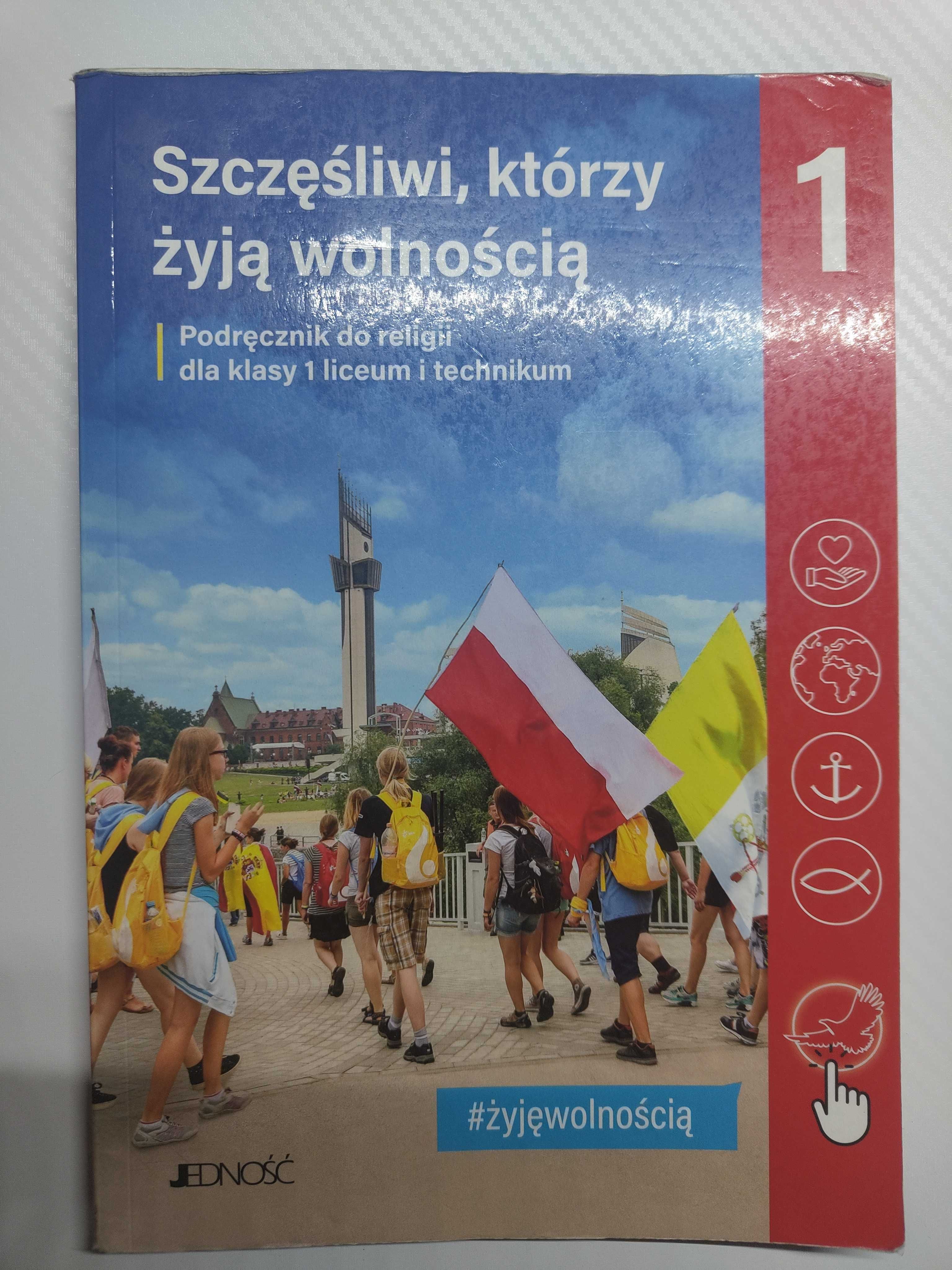 Szczęśliwi, którzy żyją wolnością - Podręcznik do religii