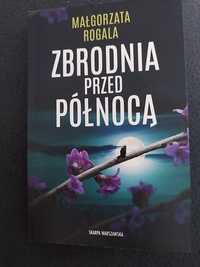 Zbrodnia przed północą Rogala Małgorzata