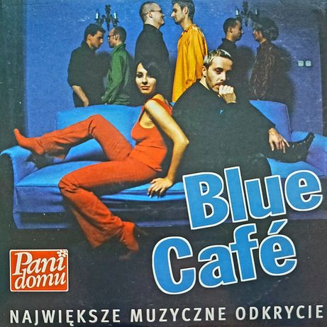 Blue Cafe Największe Muzyczne Odkrycie 2003r