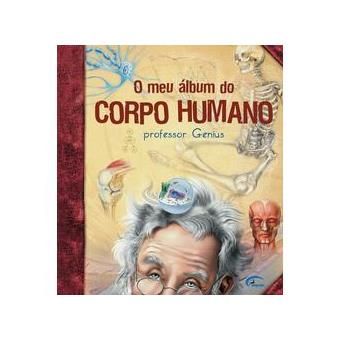 Livro infantil de anatomia "O Meu Álbum do Corpo Humano"