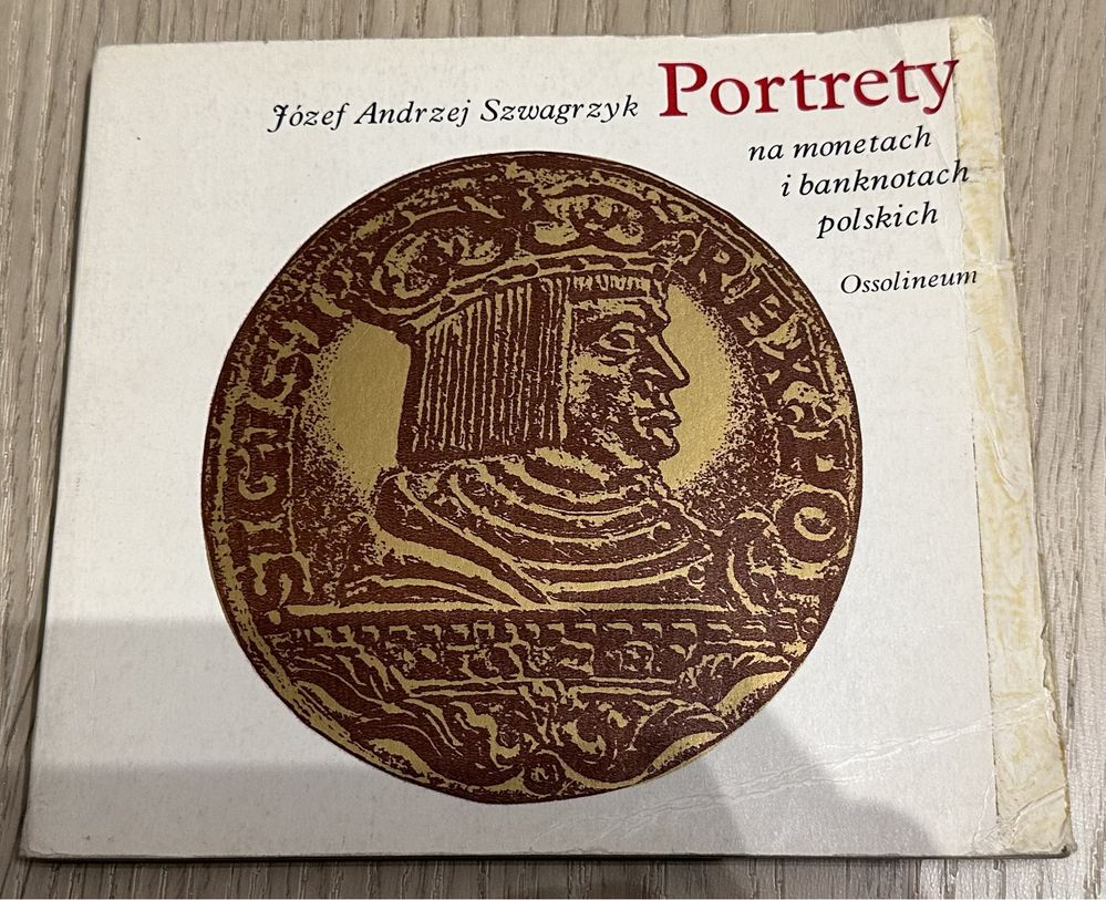 Portrety na monetach i banknotach Szwagrzyk