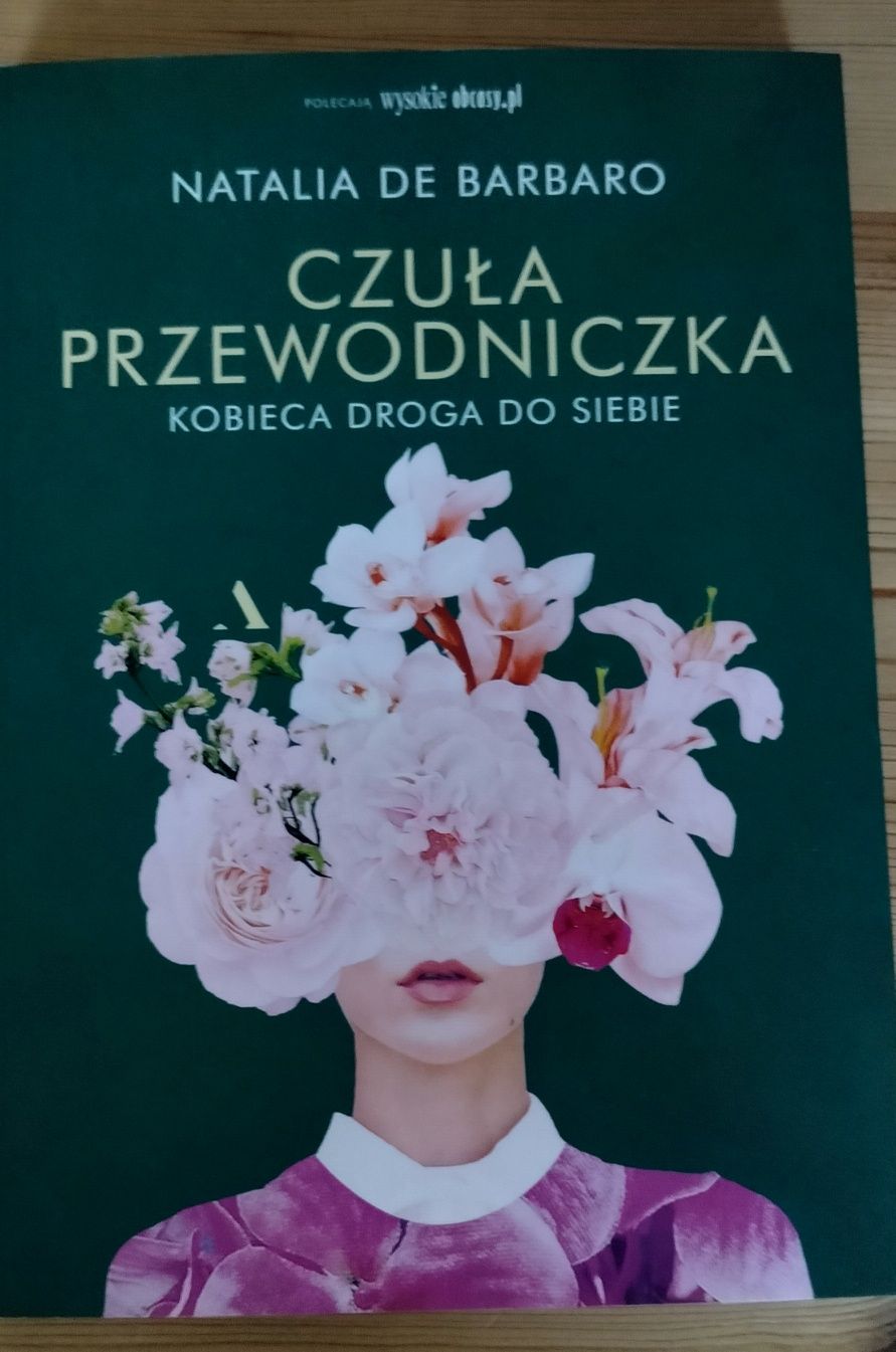 Czuła przewodniczka, kobieca droga do siebie