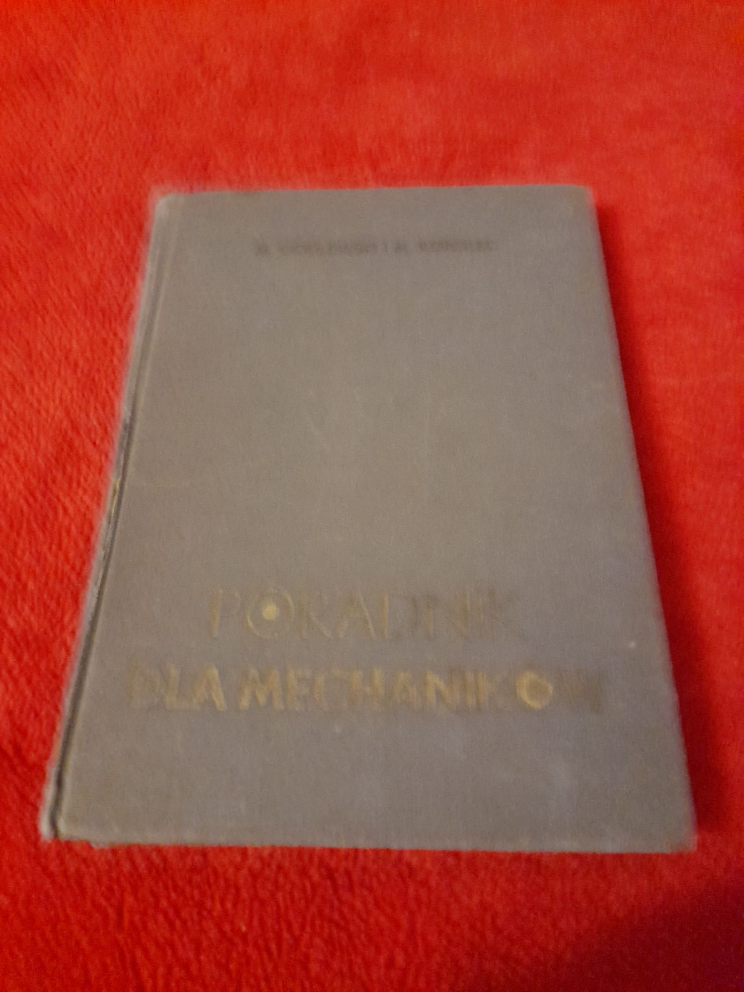 Poradnik dla mechaników Godlewski 1964 r