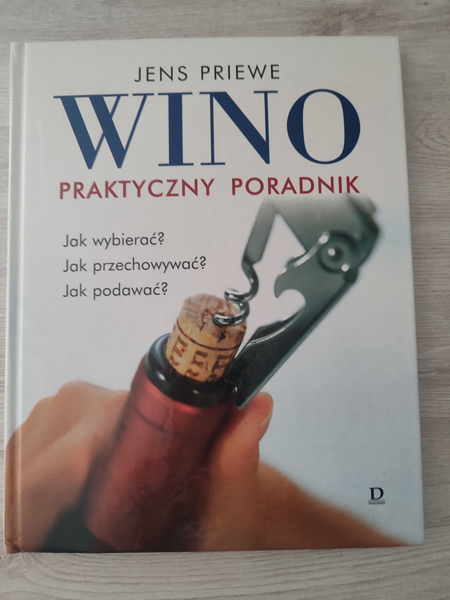 Sprzedam poradnik Wino praktyczny poradnik