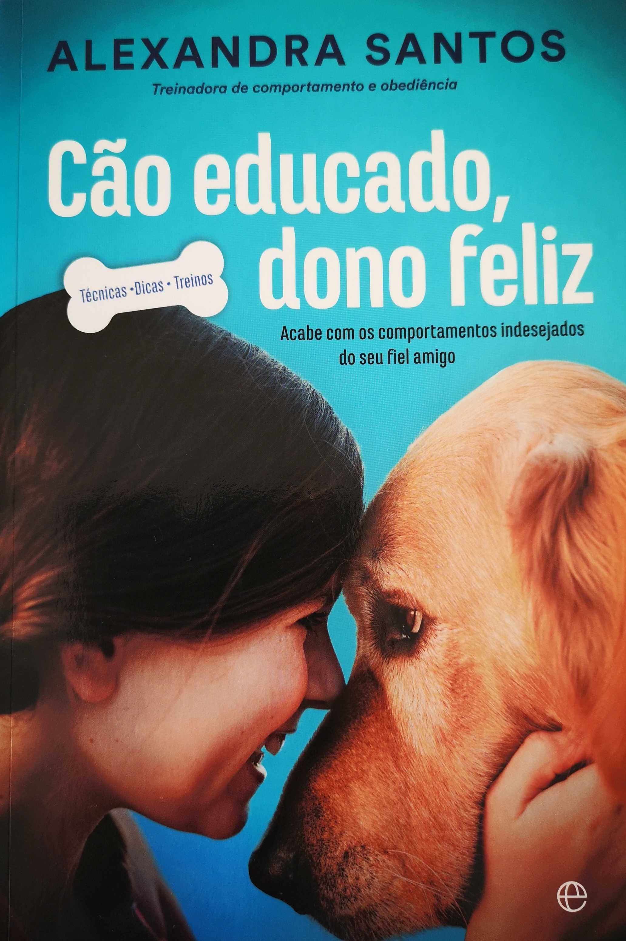 Cão Educado, Dono Feliz