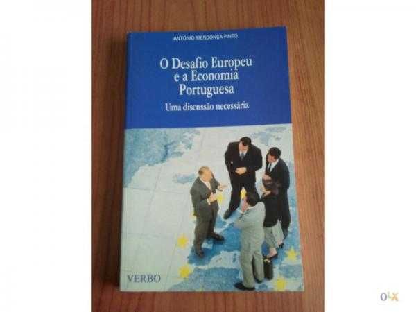 O Desafio Europeu e a Economia Portuguesa - António Mendonça Pinto