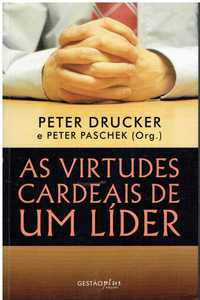 14119

As Virtudes Cardeais de um Líder
de Peter Drucker