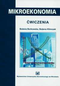 Mikroekonomia Ćwiczenia Bożena Borkowska, Bożena Klimczak