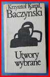 Krzysztof Kamil Baczyński - Utwory wybrane