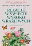 Relacje W Świecie Wysoko Wrażliwych. 71318A00149Ks