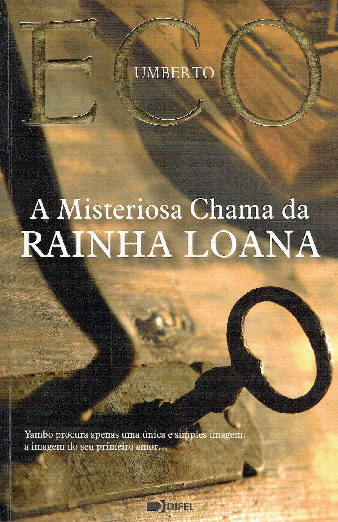 6749

A Misteriosa Chama da Rainha Loana
de Umberto Eco