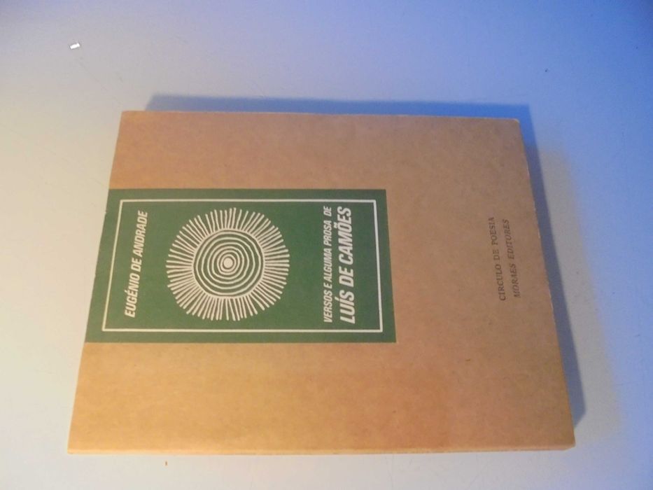 Andrade (Eugénio de);Versos e alguma Prosa de Luís de Camões