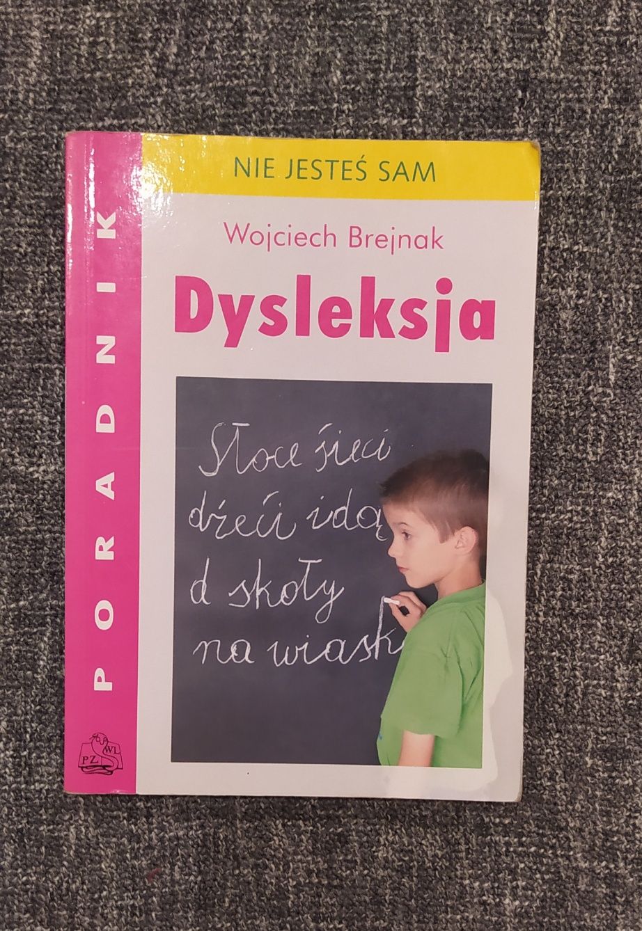 Dysleksja. Wojciech Brejnak