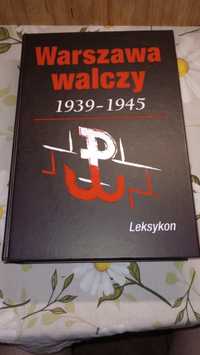 Warszawa walczy 1939 - 1945. Leksykon