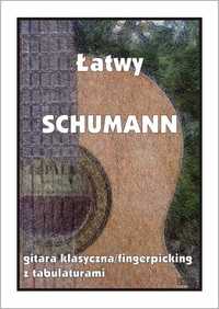 Łatwy Schumann na gitarę fingerpicking (nuty + tabulatury)