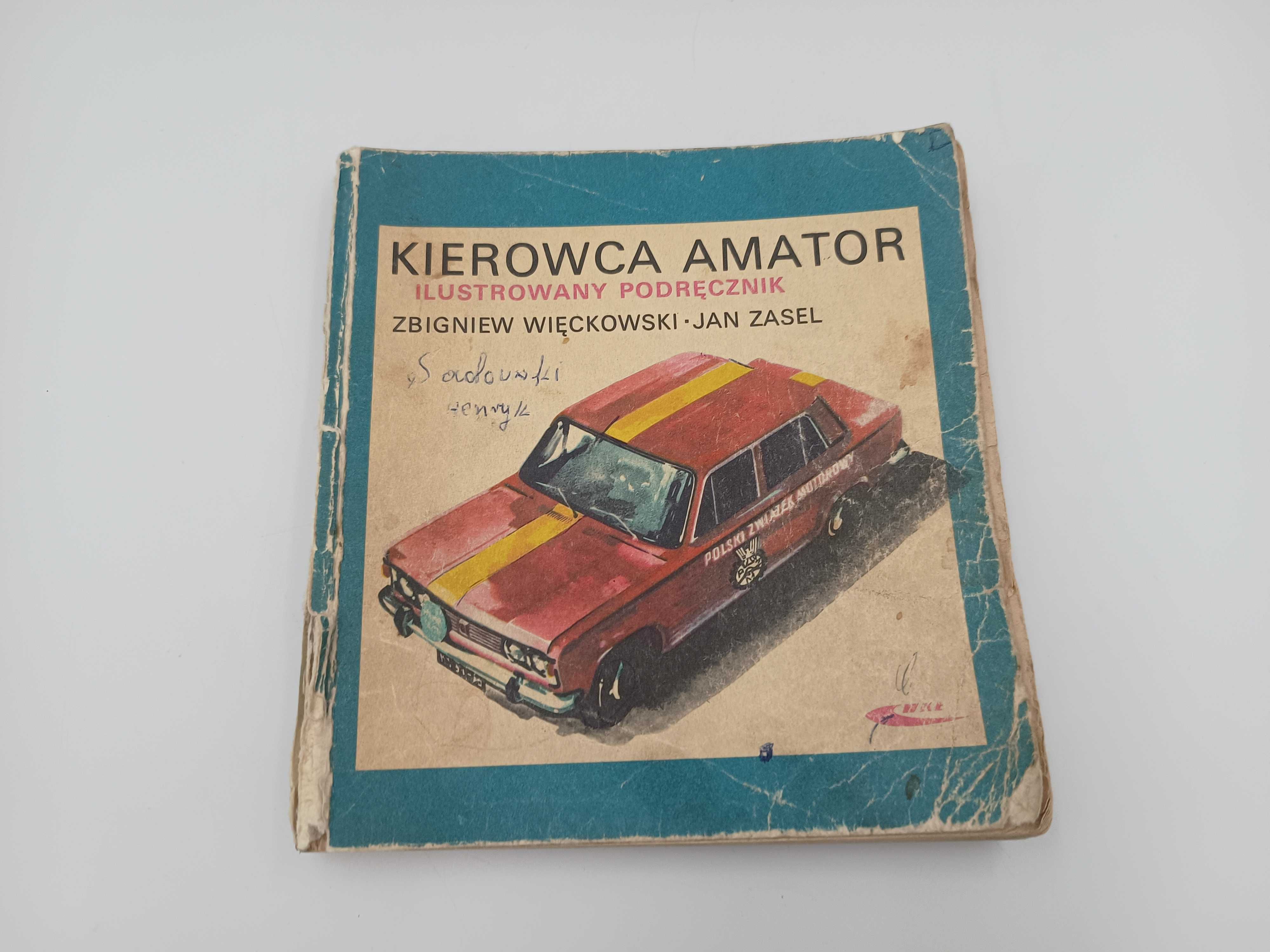 Ilustrowany podręcznik Kierowca Amator 1977 rok