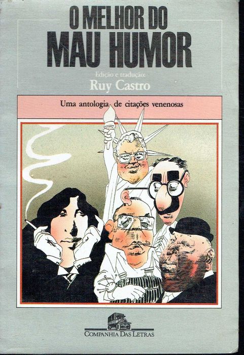 16694

O Melhor do Mau Humor
Ruy Castro