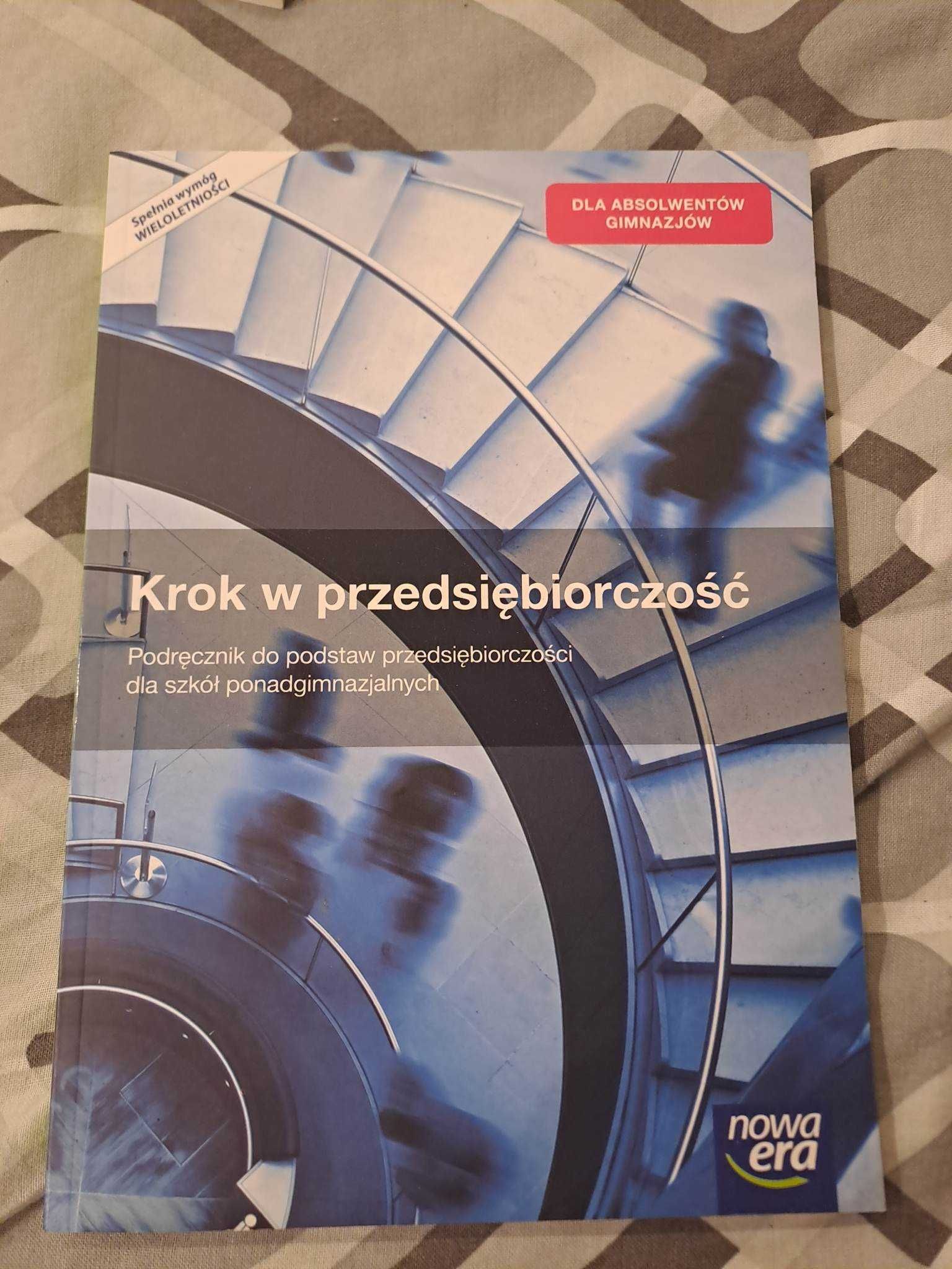 Krok w przedsiębiorczość. Podręcznik do podstaw przedsiębiorczości