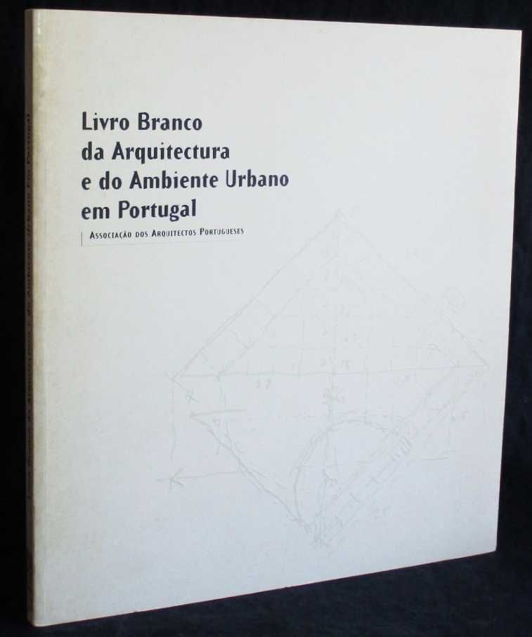 Livro Branco da Arquitectura e do Ambiente Urbano em Portugal