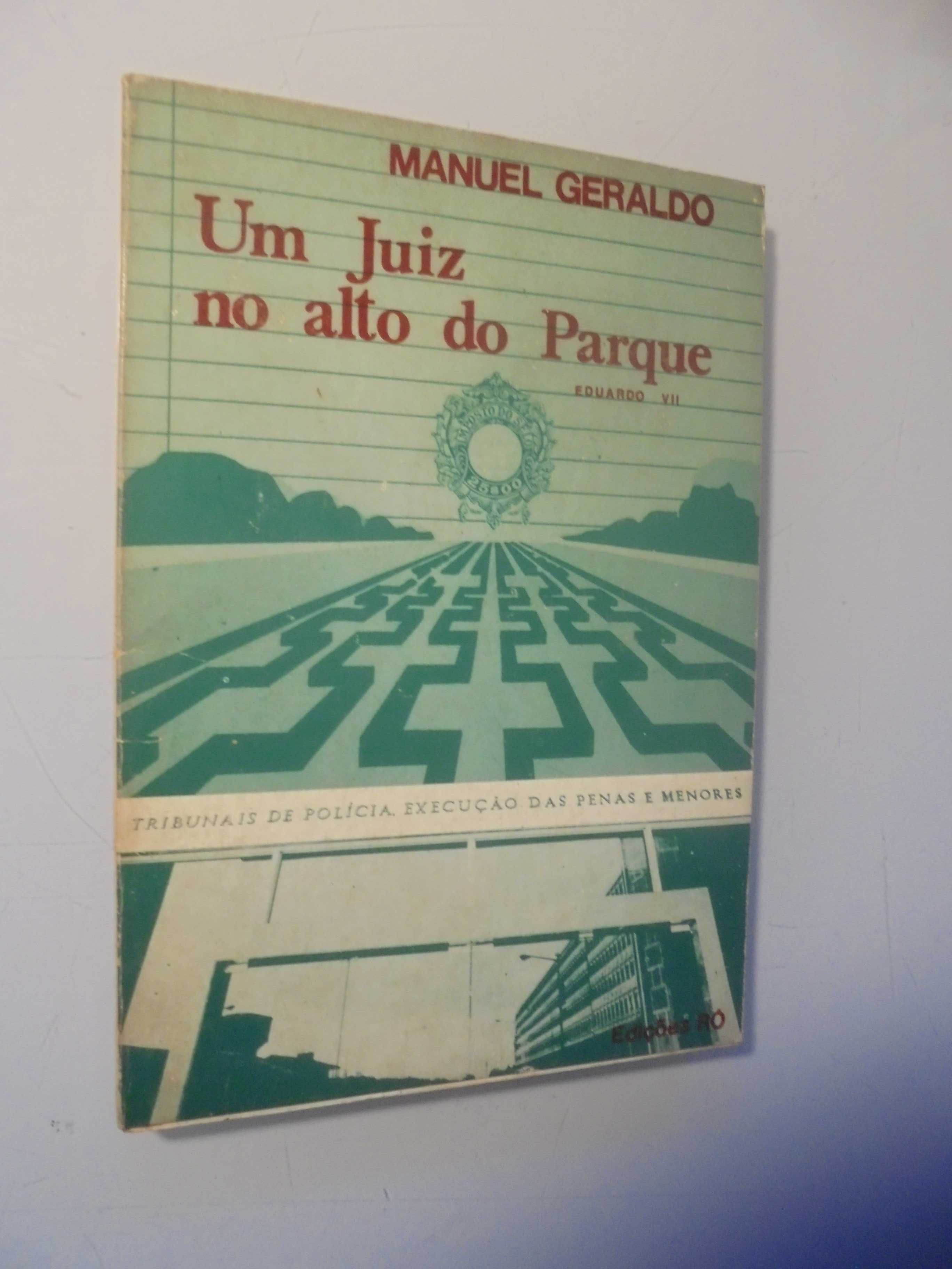 Geraldo (Manuel);Um Juiz no alto do Parque