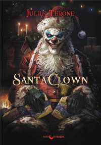 Santa Clown, Julius Throne