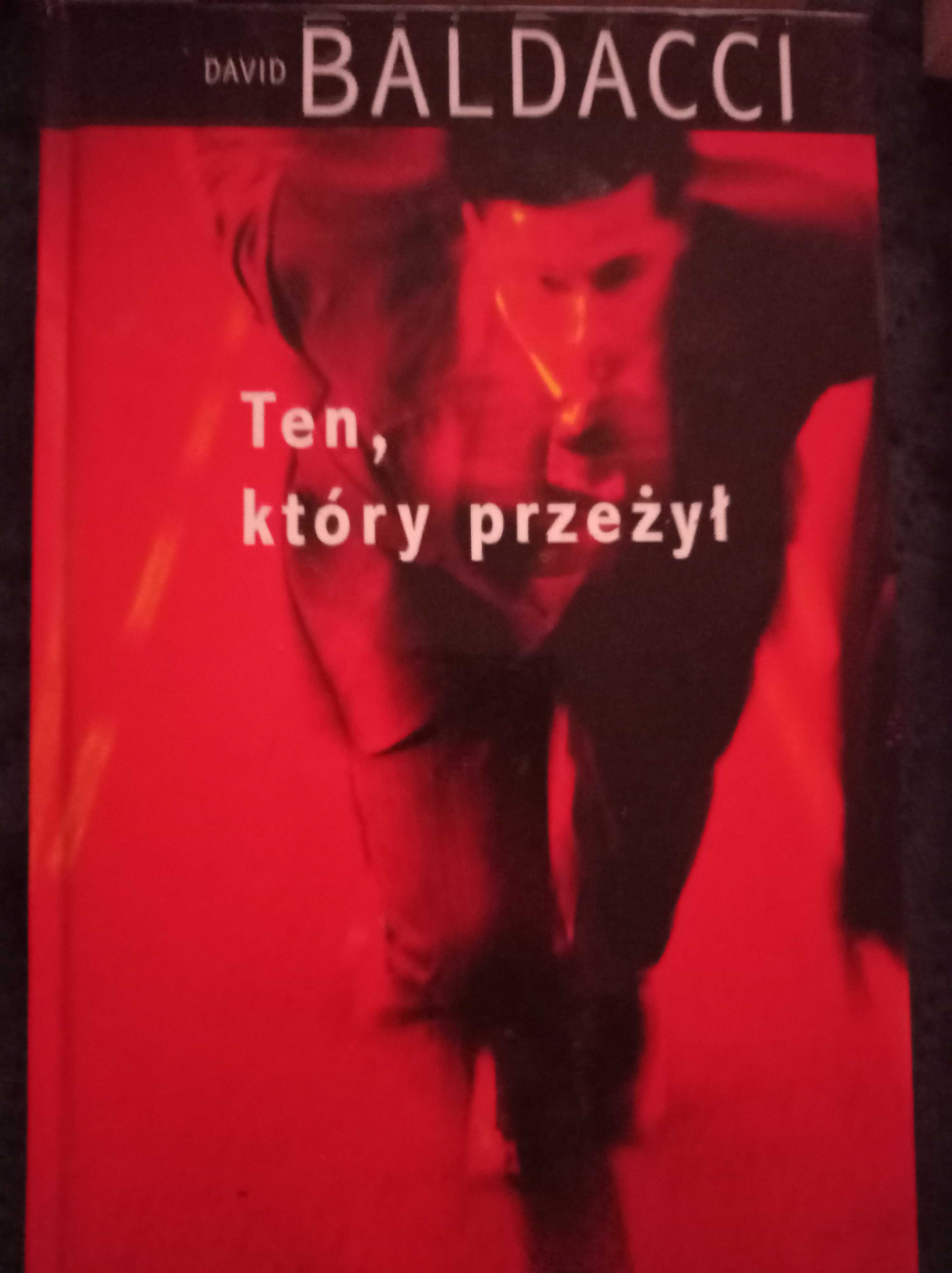 David Baldacci "Ten który przeżył". Thriller.