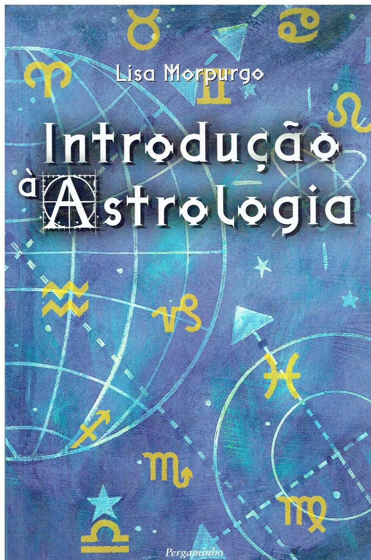 1932

Introdução à Astrologia
de Lisa Morpurgo