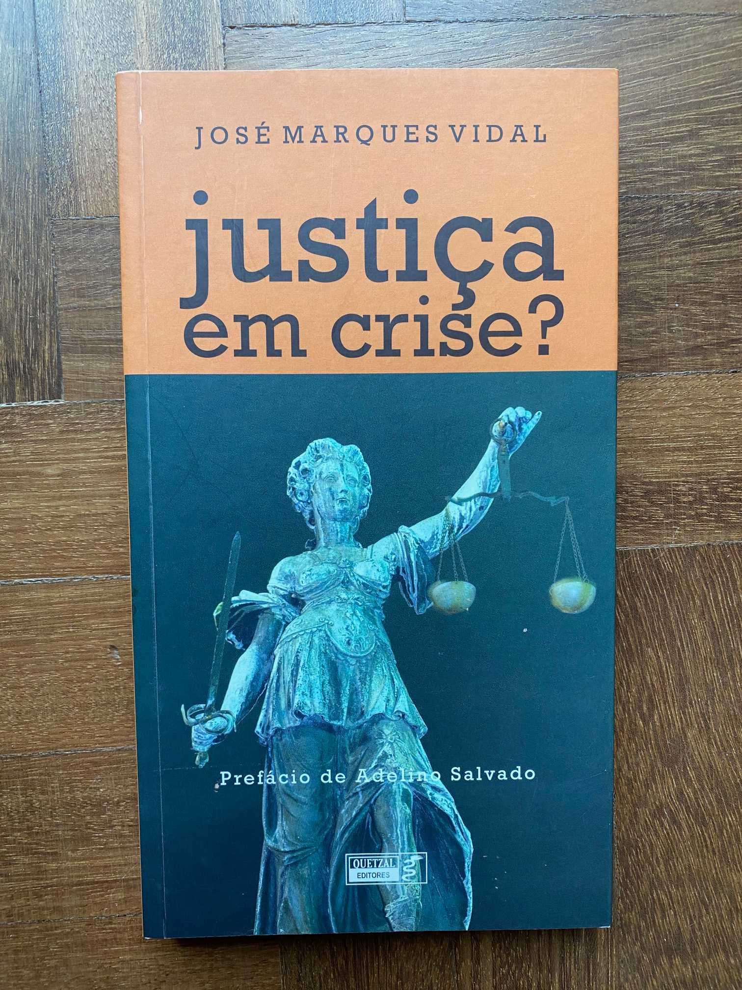 Justiça em Crise de José Marques Vidal Novo (ctt grátis)