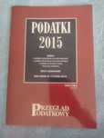 Podatki 2015 - Ustawy, Przegląd Podatkowy