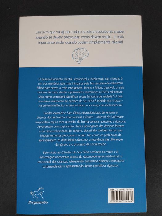 livro: Sandra Aamodt e Sam Wang "Bem-vindo ao cérebro do seu filho"