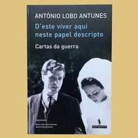 D’este Viver Aqui Neste Papel, Cartas de Guerra - António Lobo Antunes