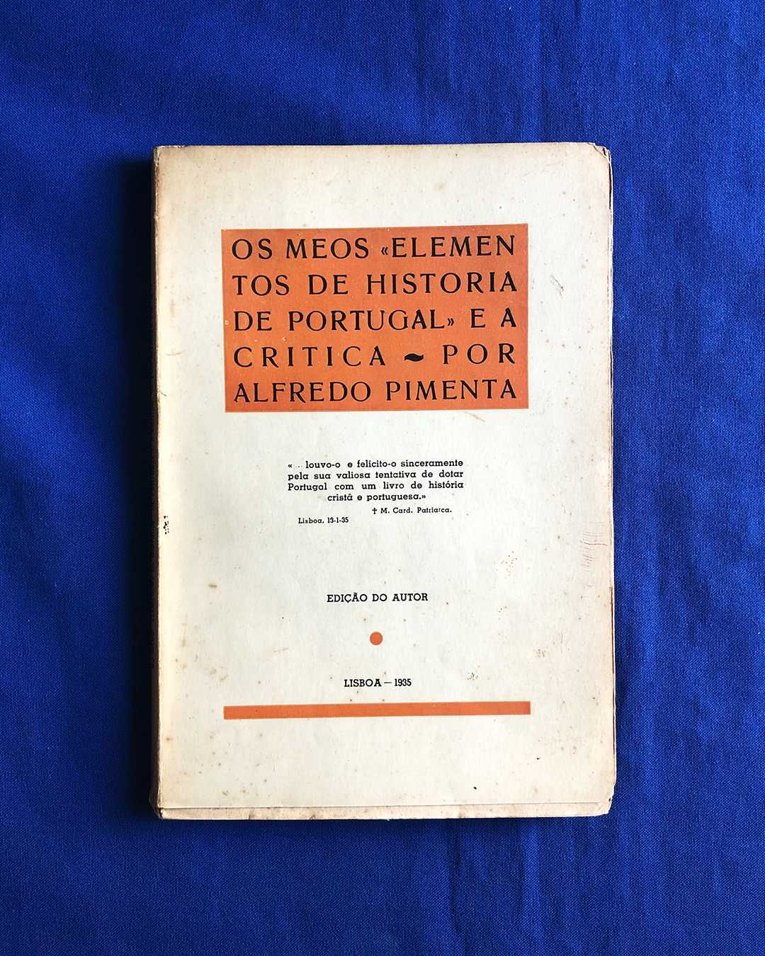 Alfredo Pimenta OS MEOS ELEMENTOS DE HISTÓRIA DE PORTUGAL E A CRÍTICA