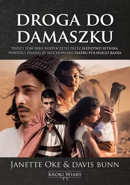 Droga Do Damaszku Janette Oke, Davis Bunn Nowa