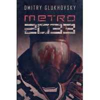 Glukhovsky Metro 2033