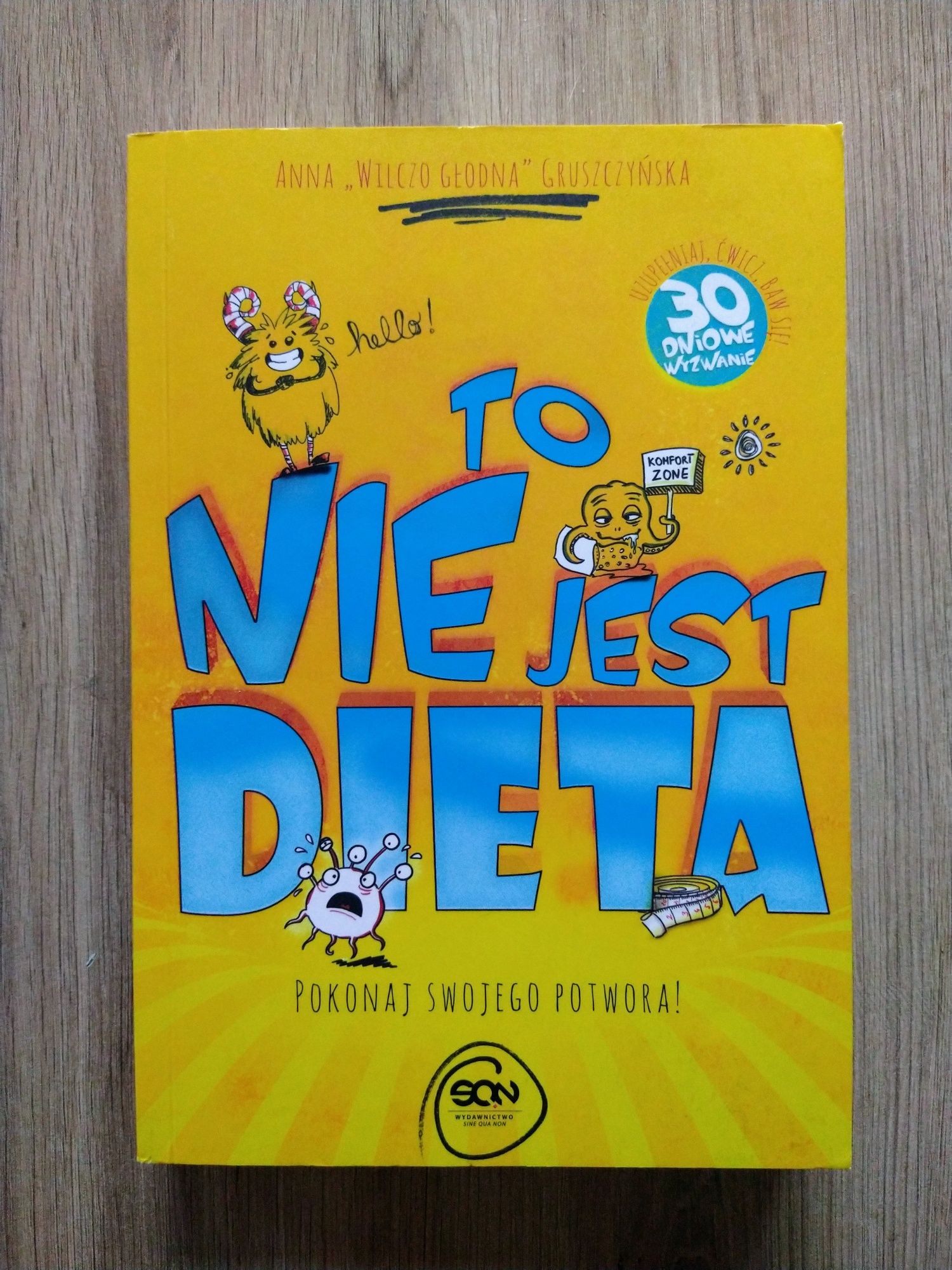 " To nie jest dieta" -  Anna Gruszczyńska