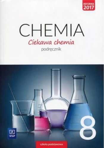 Chemia SP 8 Ciekawa chemia Podr. WSiP - Hanna Gulińska, Janina Smoliń