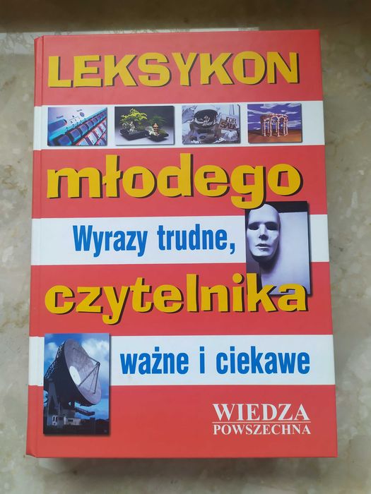 Leksykon młodego czytelnika - wyrazy trudne, ważne i ciekawe.