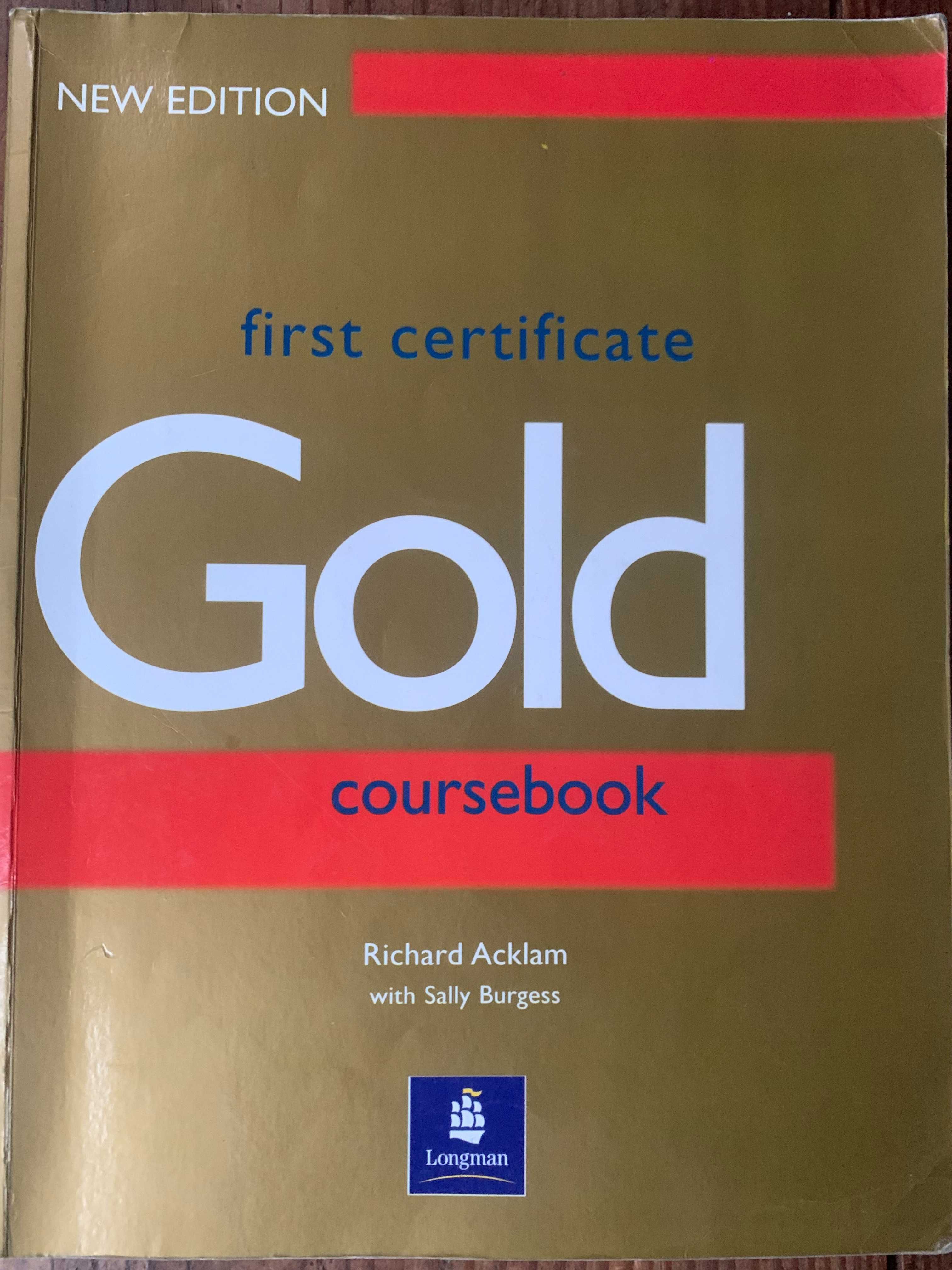 First Certificate Gold Coursebook and FC Gold coursebook tests