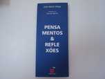Pensamentos & reflexões- José Alberto Braga