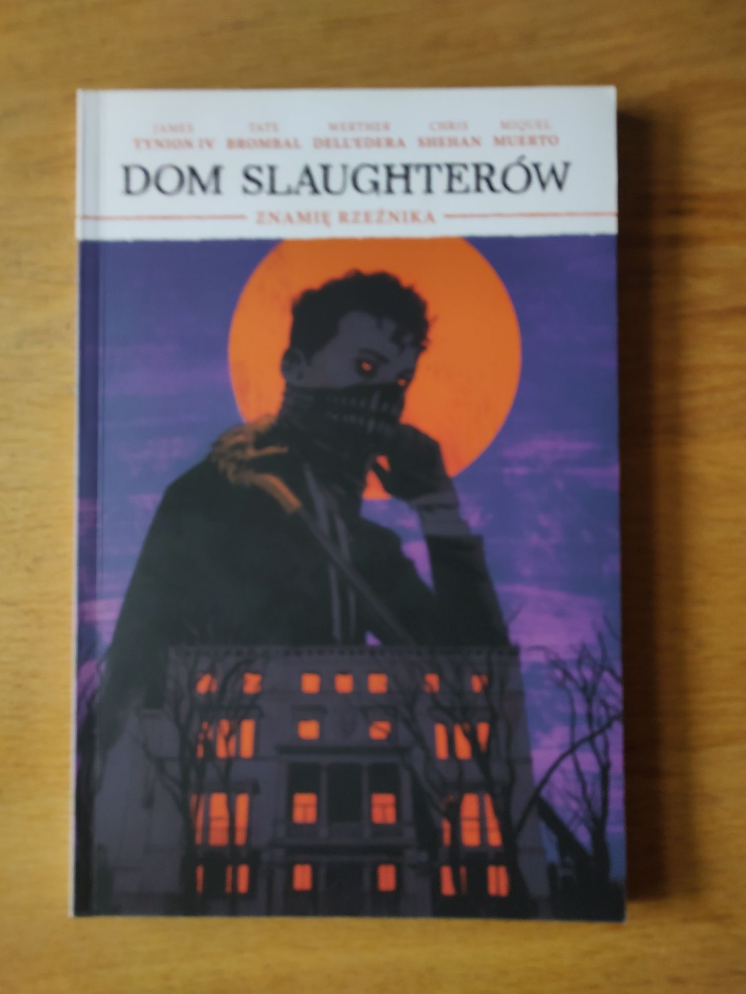 Dom slaughterów - Znamię rzeźnika, tom pierwszy