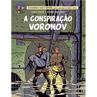 Blake & Mortimer 14: A Conspiração Voronov, André Juillard, Yves Sente