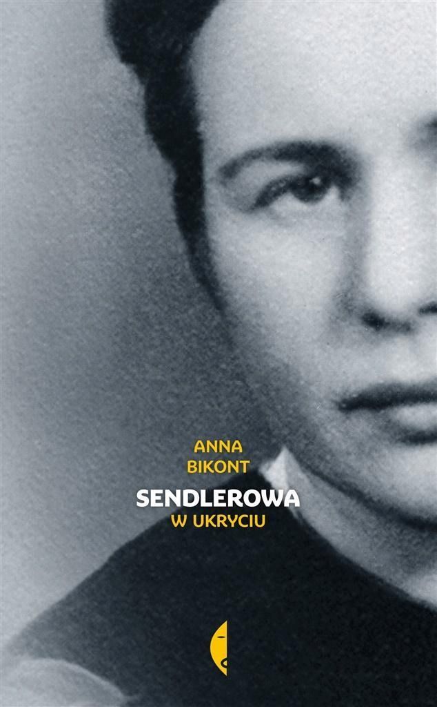 Sendlerowa. W Ukryciu, Anna Bikont