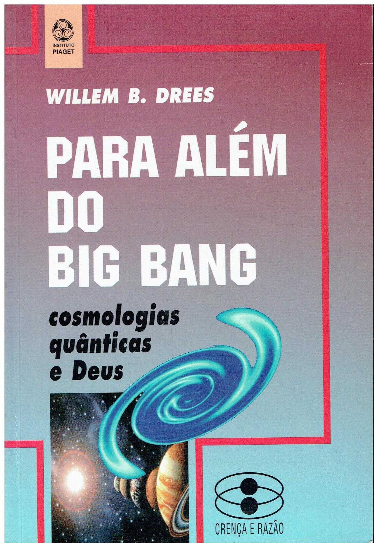 12211

Para Além do Big Bang
Cosmologias Quânticas e Deus