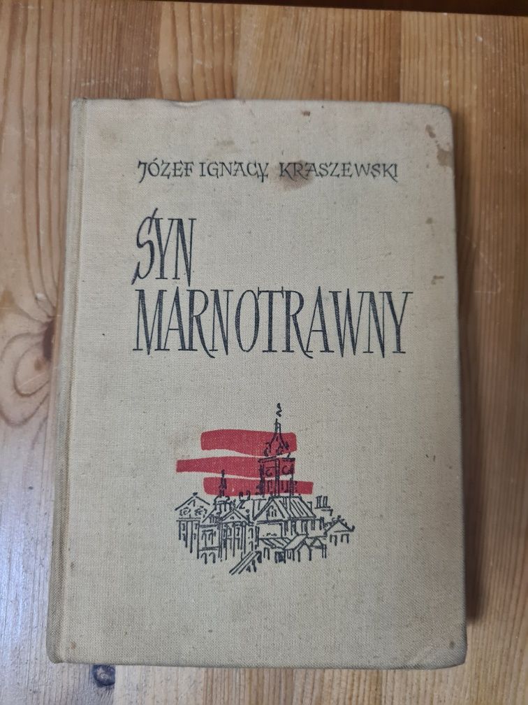 Syn marnotrawny - Józef Ignacy Kraszewski 1972