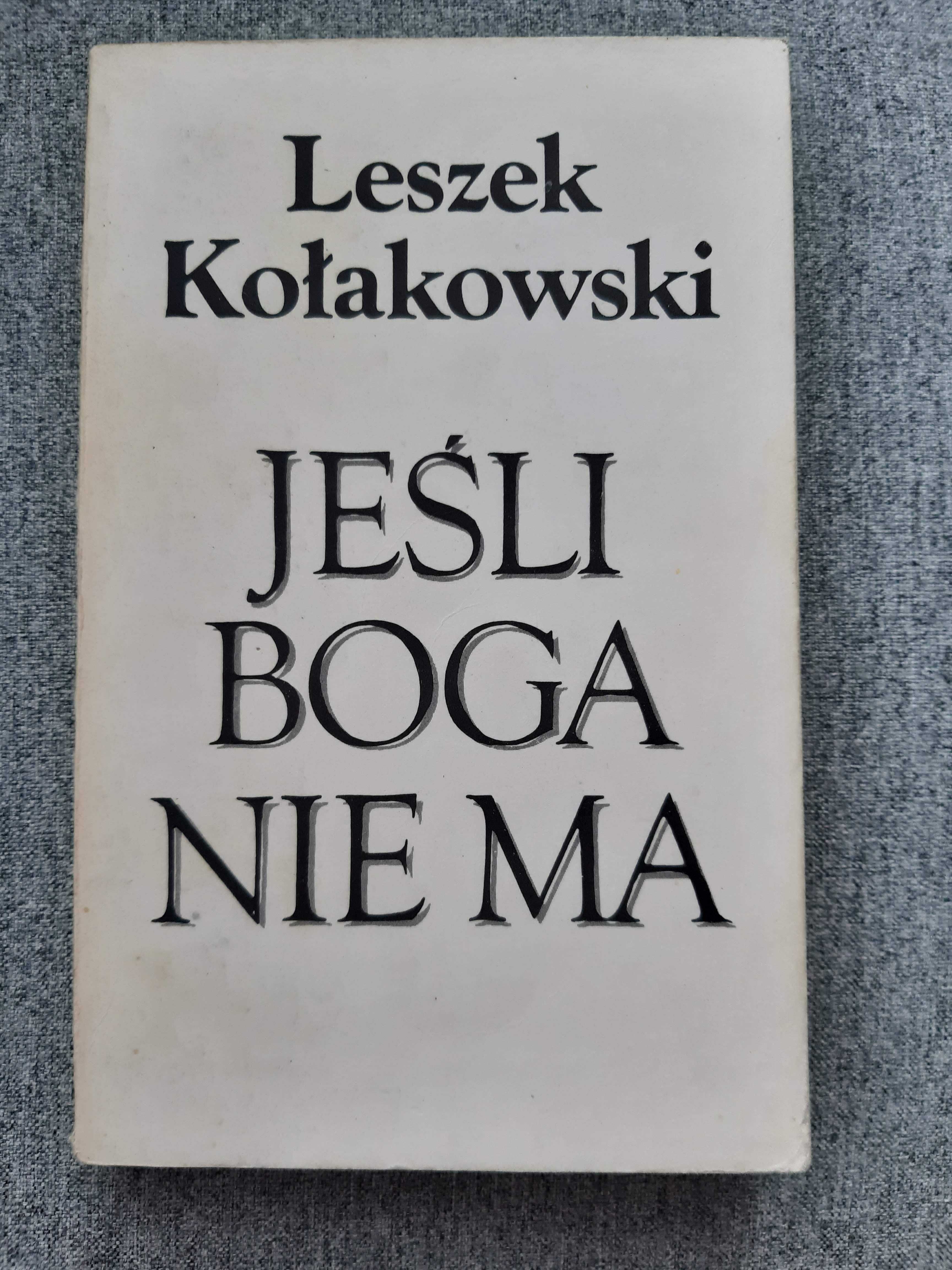 książka "Jeśli Boga nie ma" - Leszek Kołakowski - stan bardzo dobry