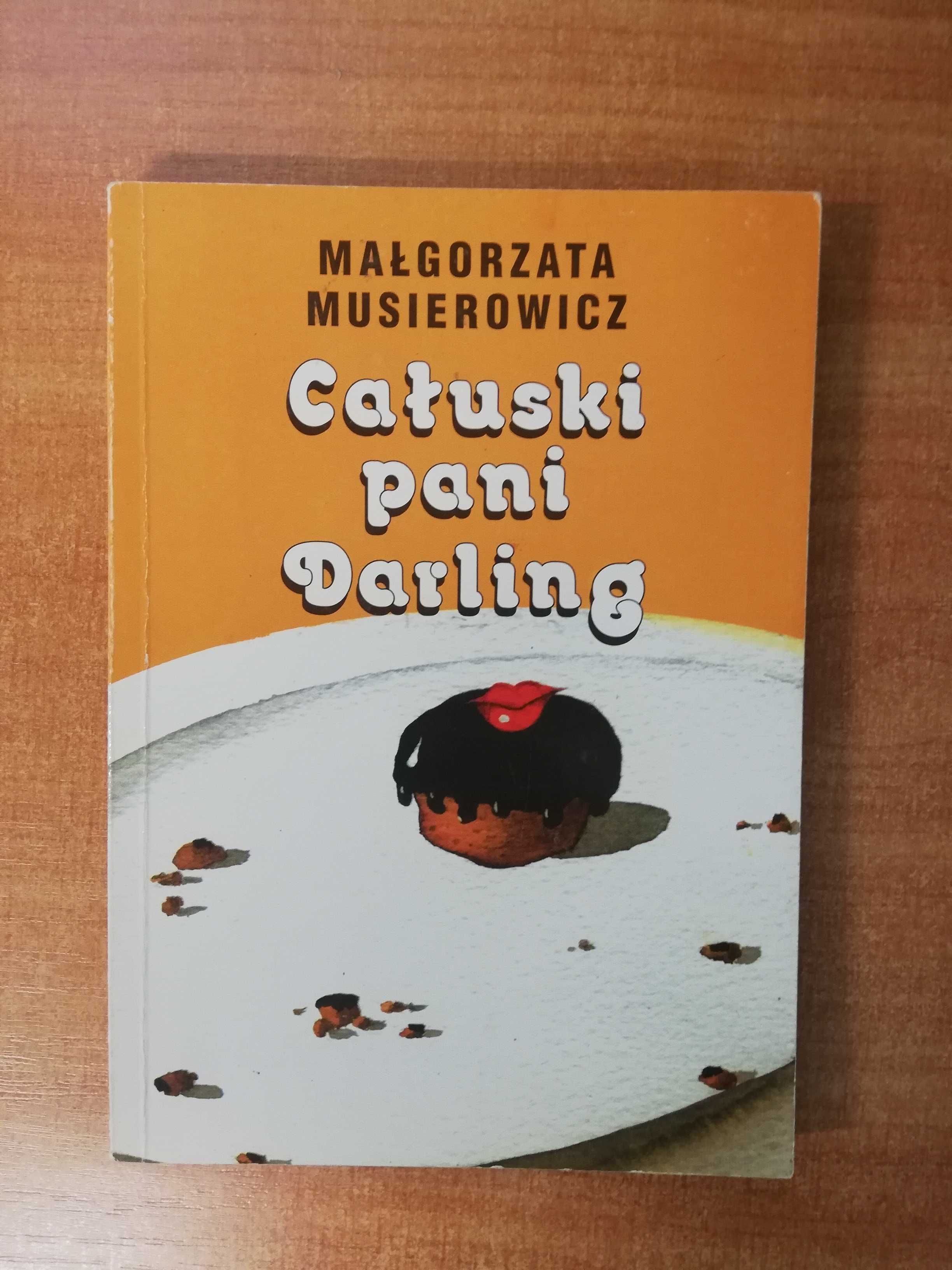 Całuski pani Darling Małgorzata Musierowicz
