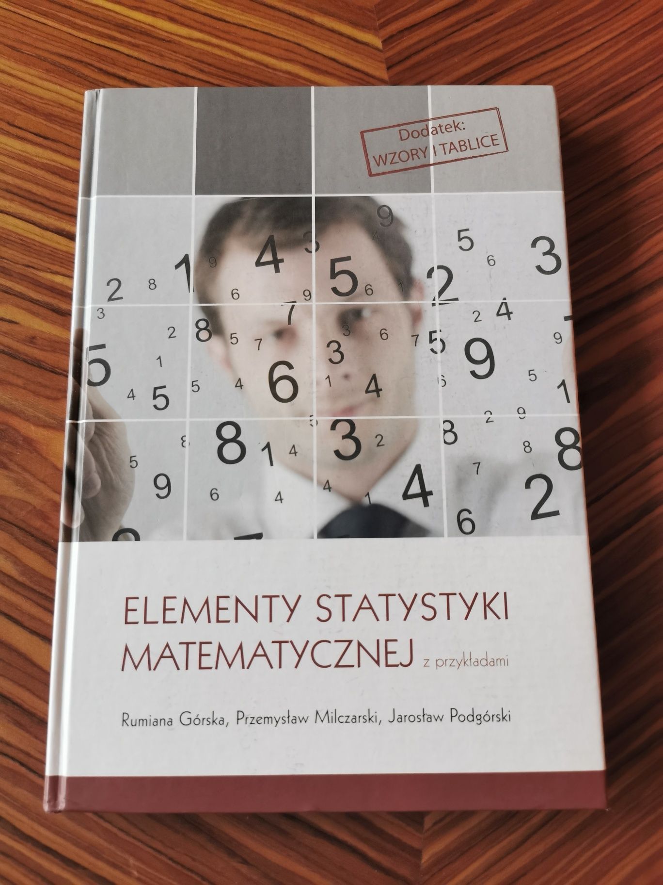 Elementy statystyki matematycznej z przykładami
Rumiana Górska, Przemy